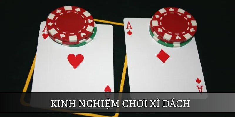 Biết luật chơi xì dách và các kinh nghiệm giúp dễ dàng chiến thắng game